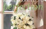 “We’re Married to Perfection” Engages Brides